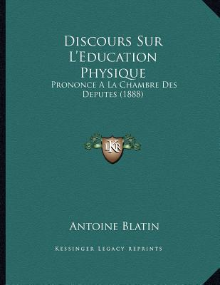 Discours Sur L'Education Physique magazine reviews