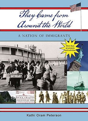 They Came from Around the World: A Nation of Immigrants magazine reviews