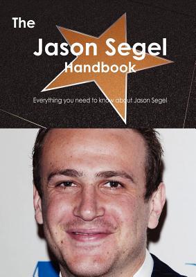 The Jason Segel Handbook - Everything You Need to Know about Jason Segel magazine reviews