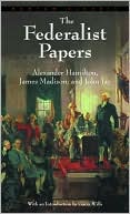 The Federalist Papers book written by Alexander Hamilton