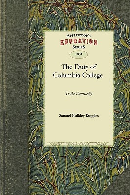 The Duty of Columbia College to the Community magazine reviews