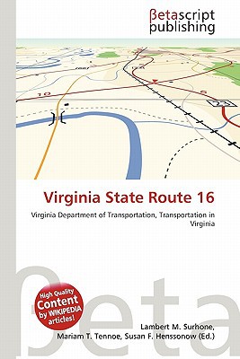 Virginia State Route 16 magazine reviews
