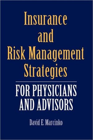 Insurance & Risk Management Strategies book written by David E. Marcinko