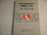 Emergency first aid for your dog book written by Stanford Apseloff