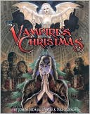 The Vampire's Christmas book written by Joseph Michael Linsner