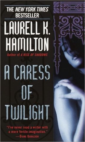A Caress of Twilight (Meredith Gentry Series #2) written by Laurell K. Hamilton