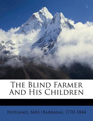 The Blind Farmer and His Children magazine reviews