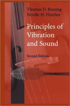 Principles of Vibration and Sound book written by Thomas D. Rossing