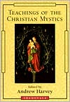 Teachings of the Christian Mystics magazine reviews