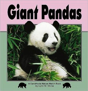 Giant Pandas book written by Lynn M. Stone