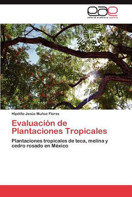 Evaluaci N de Plantaciones Tropicales magazine reviews