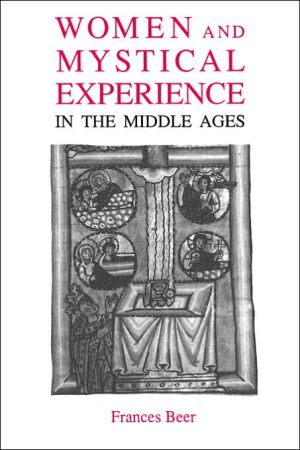 Women and Mystical Experience in the Middle Ages magazine reviews