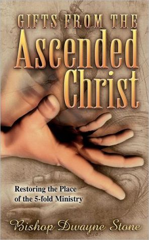Gifts from the Ascended Christ magazine reviews