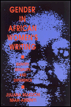 Gender in African women's writing book written by JM Nfah-Abbenyi