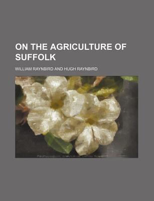 On the Agriculture of Suffolk magazine reviews