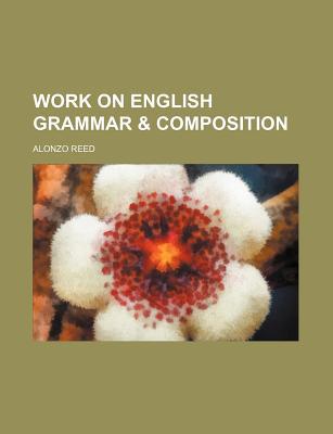 Work on English Grammar & Composition magazine reviews