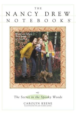 The Secret in the Spooky Woods (Nancy Drew Notebooks Series #62) magazine reviews