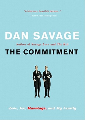The Commitment written by Dan Savage