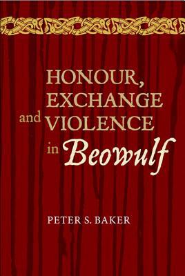 Honour, Exchange and Violence in Beowulf magazine reviews