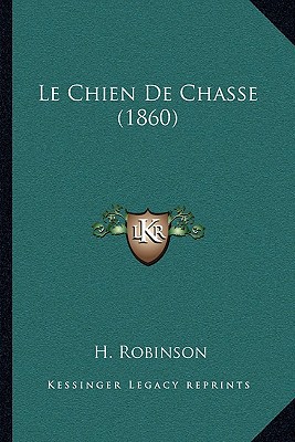 Le Chien de Chasse magazine reviews
