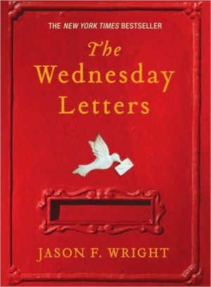 Wednesday Letters book written by Jason F. Wright