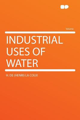 Industrial Uses of Water magazine reviews