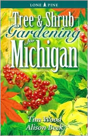 Tree and Shrub Gardening for Michigan magazine reviews