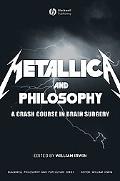 Metallica and Philosophy A Crash Course in Brain Surgery magazine reviews
