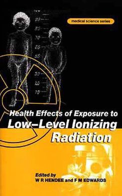Health effects of exposure to low-level ionizing radiation magazine reviews