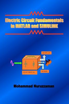 Electric Circuit Fundamentals in MATLAB and SIMULINK magazine reviews