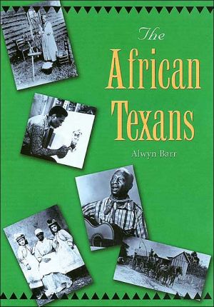 The African Texans book written by Alwyn Barr