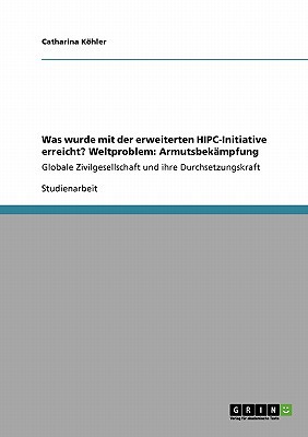 Was Wurde Mit Der Erweiterten HIPC-Initiative Erreicht? Weltproblem magazine reviews