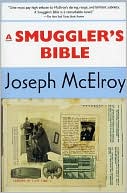 Smuggler's Bible book written by Joseph McElroy