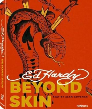 Beyond Skin book written by Ed Hardy