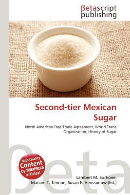 Second-Tier Mexican Sugar magazine reviews