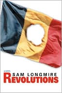 Revolutions book written by Sam Longmire