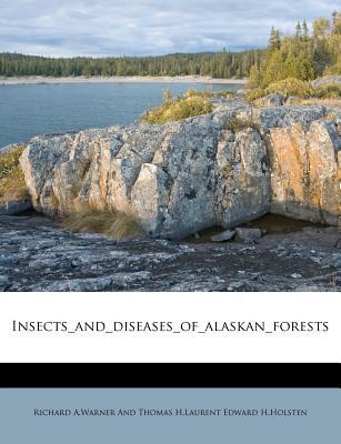 Insects_and_diseases_of_alaskan_forests magazine reviews
