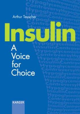 Insulin - A Voice for Choice [Bibliography and Price not Definite. ] magazine reviews