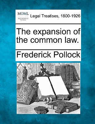 The Expansion of the Common Law. magazine reviews