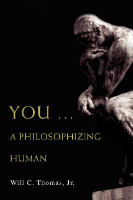 You ... a Philosophizing Human magazine reviews