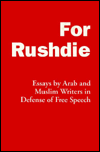 For Rushdie: A Collection of Essays by 100 Arabic and Muslim Writers book written by Anouar Abdallah
