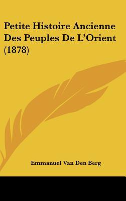 Petite Histoire Ancienne Des Peuples de L'Orient magazine reviews