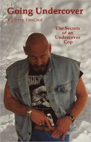 Going Undercover: Secrets and Sound Advice for the Undercover Officer magazine reviews