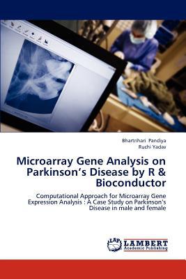 Microarray Gene Analysis on Parkinson's Disease by R & Bioconductor, , Microarray Gene Analysis on Parkinson's Disease by R & Bioconductor