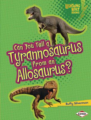 Can You Tell a Tyrannosaurus from an Allosaurus? magazine reviews