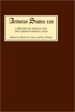 Chretien De Troyes And The German Middle Ages magazine reviews