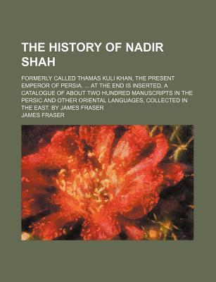 The History of Nadir Shah magazine reviews