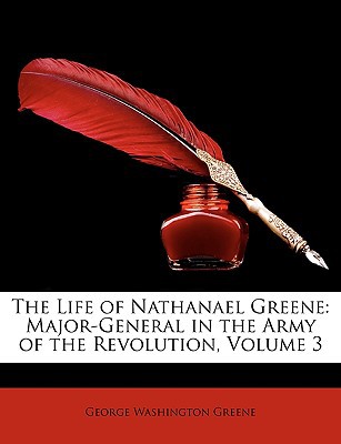 The Life of Nathanael Greene magazine reviews