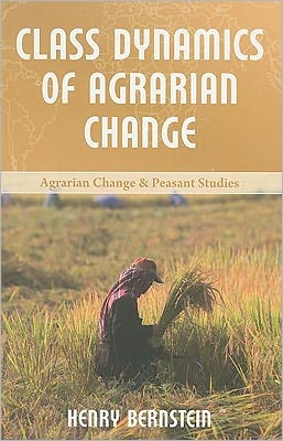 Class Dynamics of Agrarian Change magazine reviews
