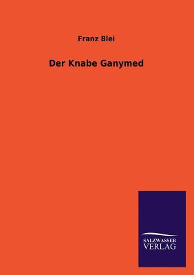 Der Knabe Ganymed magazine reviews